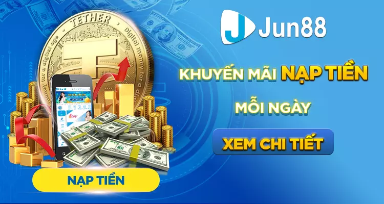 Jun88 khuyến mãi nạp tiền mỗi ngày cho người chơi Casino