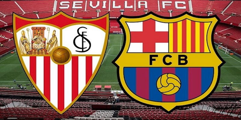 Soi kèo tài xỉu Sevilla vs Barcelona
